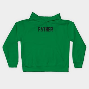 Father Kids Hoodie